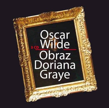 Mluvené slovo Oscar Wilde: Obraz Doriana Graye