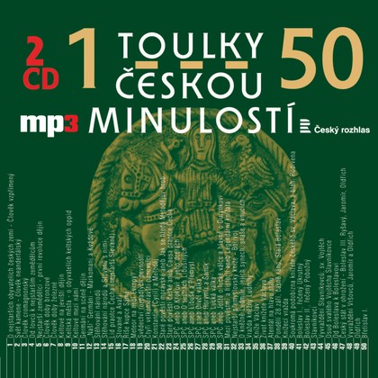 Mluvené slovo Toulky českou minulostí 26-50