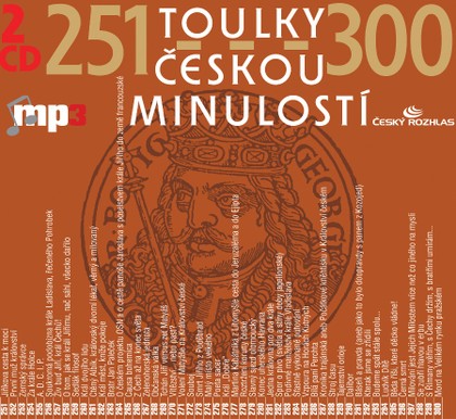 Mluvené slovo Toulky českou minulostí 251-275