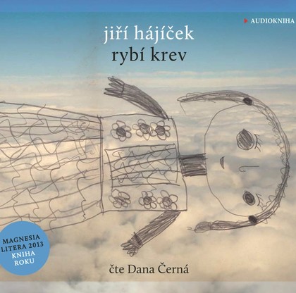 Mluvené slovo Jiří Hájíček: Rybí krev