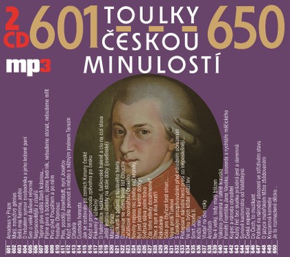 Mluvené slovo Toulky českou minulostí 626-650