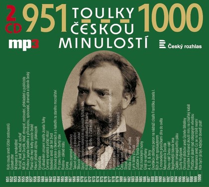 Mluvené slovo Toulky českou minulostí 976-1000