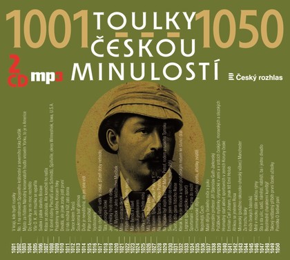 Mluvené slovo Toulky českou minulostí 1001-1025