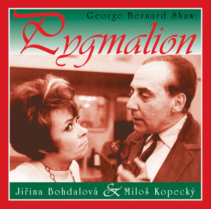 Mluvené slovo G. B. Shaw: Pygmalion