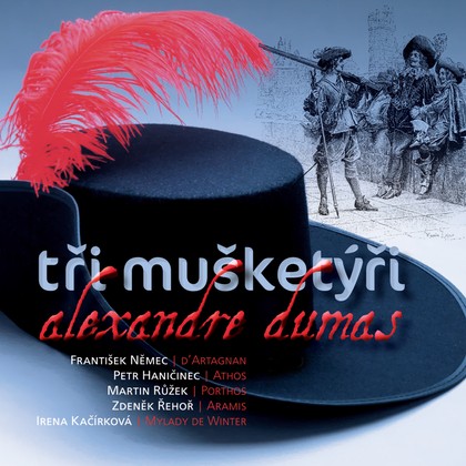 Mluvené slovo Alexandre Dumas st.: Tři mušketýři