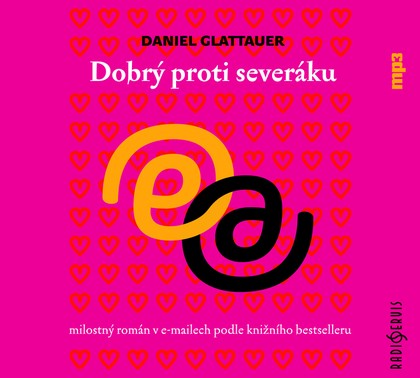 Mluvené slovo Daniel Glattauer: Dobrý proti severáku