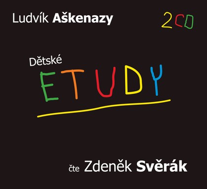 Mluvené slovo Ludvík Aškenazy: Dětské etudy
