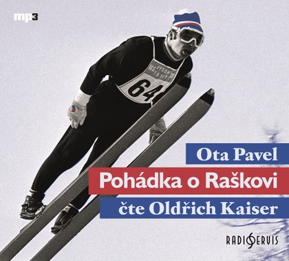 Mluvené slovo Ota Pavel: Pohádka o Raškovi