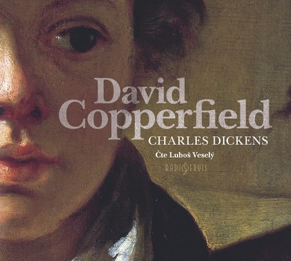 Mluvené slovo Charles Dickens: David Copperfield