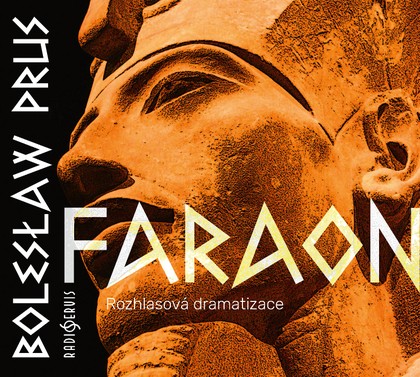 Mluvené slovo Bolesław Prus: Faraon