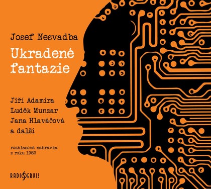 Mluvené slovo Josef Nesvadba: Ukradené fantazie