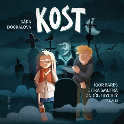 Mluvené slovo Barbora Dočkalová: Kost