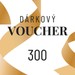 Dárkový voucher na 300 Kč