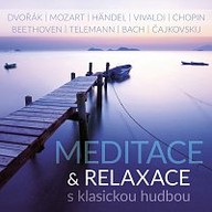 Hudba Meditace & relaxace s klasickou hudbou