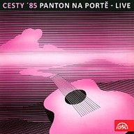 Hudba Cesty '85 . Panton na Portě - live