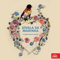 Hudba Dívala sa Marinka a další lidové písně