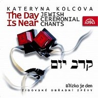 Hudba Blízko je den. Židovské obřadní zpěvy
