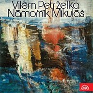 Hudba Petrželka - Wolker: Námořník Mikuláš