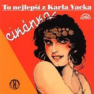 Hudba Cikánka - To nejlepší z Karla Vacka