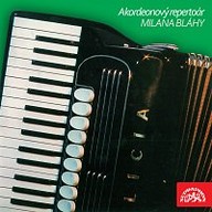 Hudba Akordeonový repertoár Milana Bláhy