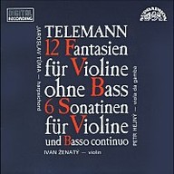 Hudba Telemann: Dvanáct fantasií pro sólové housle, Šest sonatin pro housle a basso continuo
