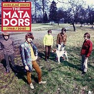 Hudba The Matadors Jubilejní edice (1968/2018)