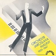Hudba Orchestr Jaroslava Maliny 1939 - 1947