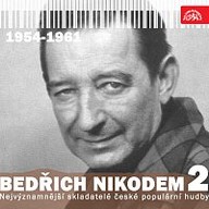 Hudba Nejvýznamnější skladatelé české populární hudby Bedřich Nikodem 2 (1954 - 1961)