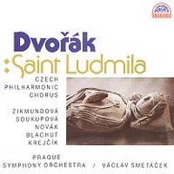 Hudba Dvořák: Svatá Ludmila. Oratorium na slova J. Vrchlického
