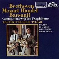 Hudba Beethoven - Barsanti - Händel - Mozart: Skladby pro lesní rohy
