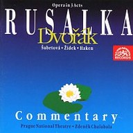Hudba Dvořák: Rusalka. Opera o 3 dějstvích