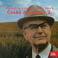 Hudba Česká dechovka 2./Karel Vacek Zůstaň tu s námi