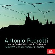 Hudba Antonio Pedrotti diriguje Českou filharmonii: Monteverdi,Corelli, Bouporti, Vivaldi