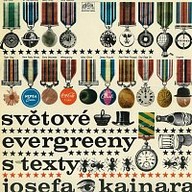 Hudba Světové evergreeny s texty Josefa Kainara