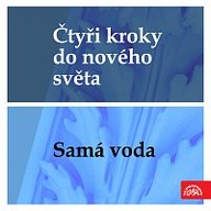 Hudba Čtyři kroky do nového světa - Samá voda