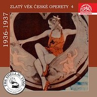 Hudba Historie psaná šelakem - Zlatý věk české operety 4 1936-1937