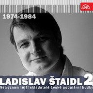 Hudba Nejvýznamnější skladatelé české populární hudby Ladislav Štaidl 2 (1974-1984)
