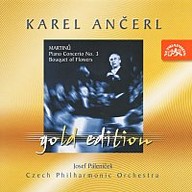 Hudba Ančerl Gold Edition 12. Martinů: Koncert pro klavír a orchestr č. 3, Kytice