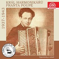 Hudba Historie psaná šelakem - Král harmonikářů Franta Poupě: Vzpomínky z mládí
