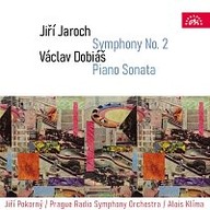 Hudba Jaroch: Symfonie č. 2 - Dobiáš: Sonáta pro klavír, dechové kvinteto, smyčcové nástroje a tympány