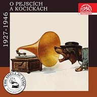 Hudba Historie psaná šelakem - O pejscích a kočičkách