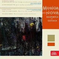 Hudba Musica nova. Bohemica et Slovaca. Kupka: Picassiáda, Korte: Symfonietta