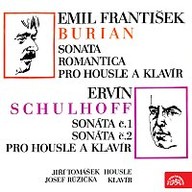 Hudba Burian: Sonata romantica pro housle a klavír, Schulhoff: Sonáta č. 1 a 2 pro housle a klavír