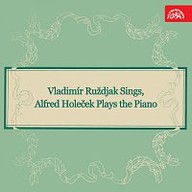 Hudba Zpívá Vladimír Ruždjak, na klavír hraje Alfred Holeček