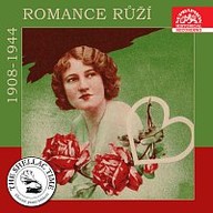 Hudba Historie psaná šelakem - Romance růží - nahrávky z let 1908-1944