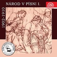 Hudba Historie psaná šelakem - Národ v písni I. Historické nahrávky z let 1902-1910