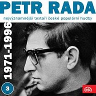 Hudba Nejvýznamnější textaři české populární hudby Petr Rada 3 (1971 - 1996)