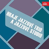 Hudba Hraje Jazzové trio a Jazzové studio
