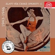 Hudba Historie psaná šelakem - Zlatý věk české operety 11 1943-1946