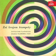 Hudba Zní krajem trumpety